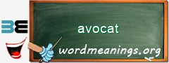 WordMeaning blackboard for avocat